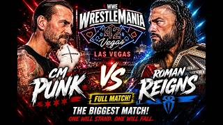 CM Punk vs Roman Reigns Full Match – WWE WrestleMania 42 Las Vegas | Epic Main Event Highlights screenshot 5