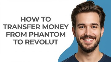 How to Transfer Money From Phantom to Revolut - GUIDE!