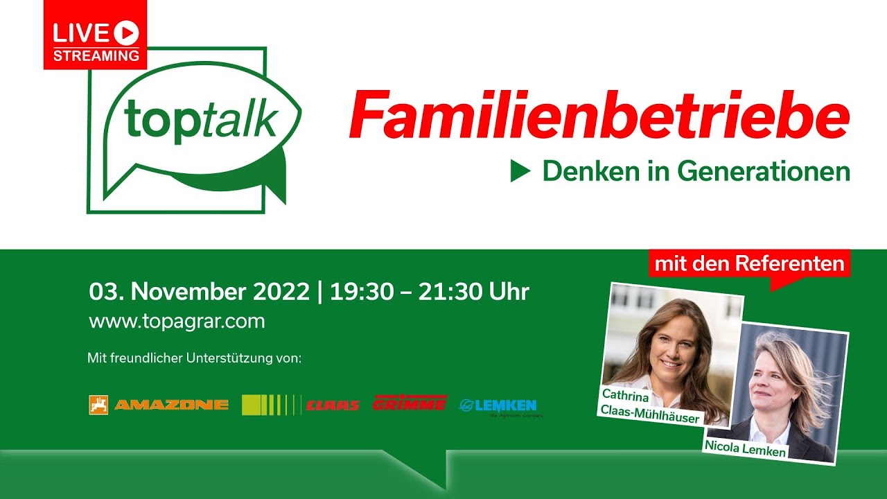toptalk - Familienbetriebe der Agrarbranche denken in Generationen | top agrar LIVE