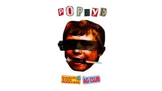 Peach Tree Rascals - Popeye with AG Club (Official Audio)