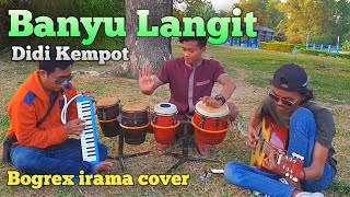 Banyu Langit Didi Kempot || bogrex irama Cover chords