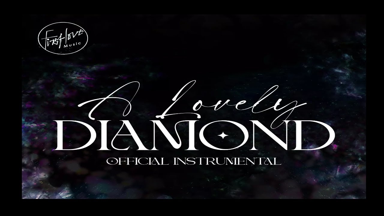 A Lovely Diamond || First Love Music ||instrumental