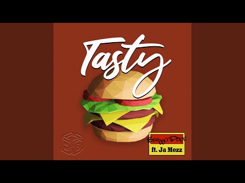 Tasty (Feat. Ja Mezz)