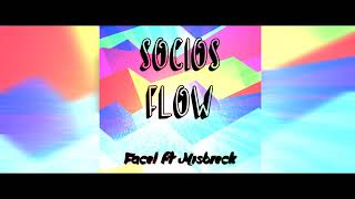 Video thumbnail of "Facel - Socios Flow Ft Misbreck (Audio Oficial)"