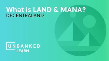 What is Decentraland? - LAND & MANA Beginner Guide