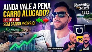 Ainda VALE A PENA alugar carro para UBER? A verdade REVELADA !