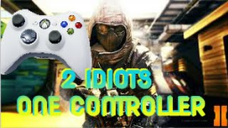 2 IDIOTS ONE CONTROLLER (BO2)