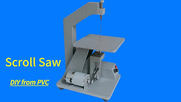 Homemade Scroll Saw From PVC| Ideas And Creative From PVC