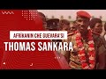 "Afrikanın Che Guevara'sı" Thomas Sankara - Sınıfının İnsanları
