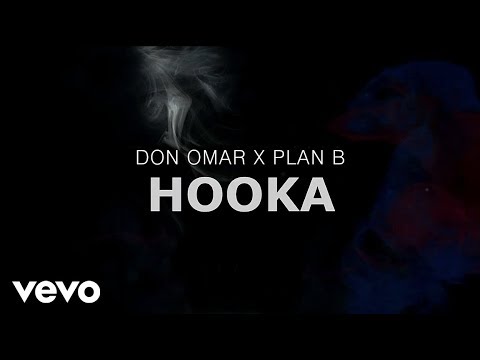 Don Omar ft. Plan B - Hooka (Lyric Video)