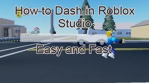 How to Dash in Roblox Studio (Easy and Fast)
