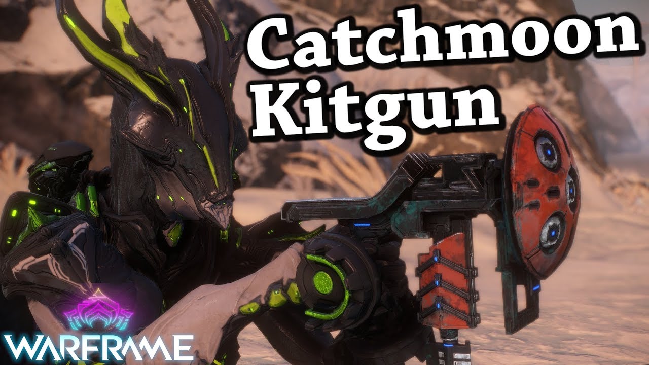 Warframe Catchmoon Kitgun 3 Forma Build Youtube