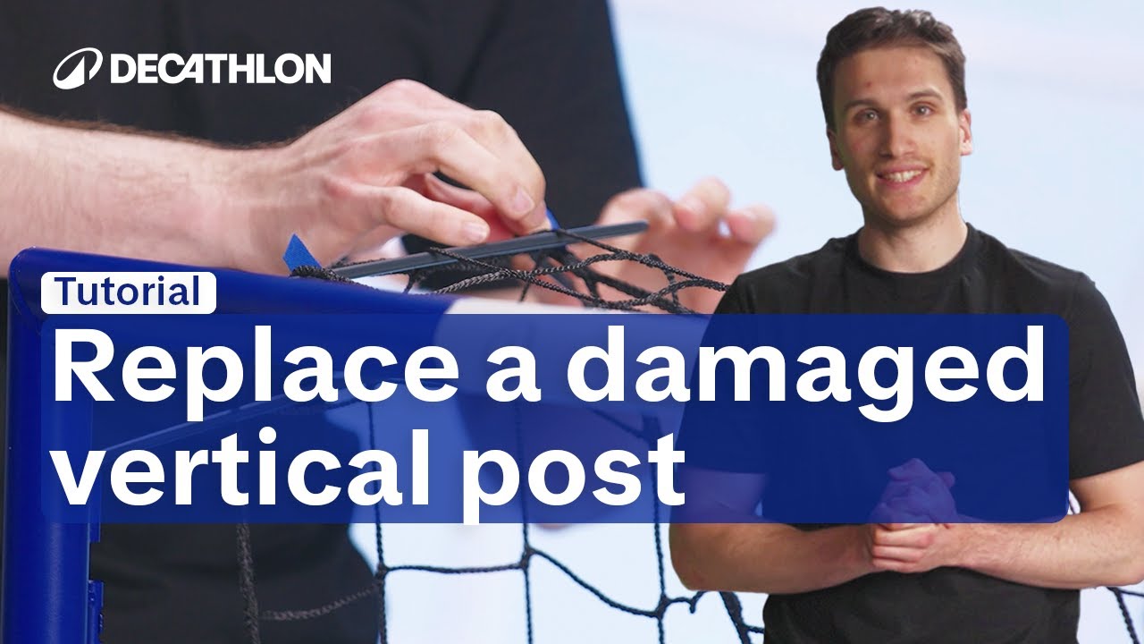 Decathlon - How to repair a football goal