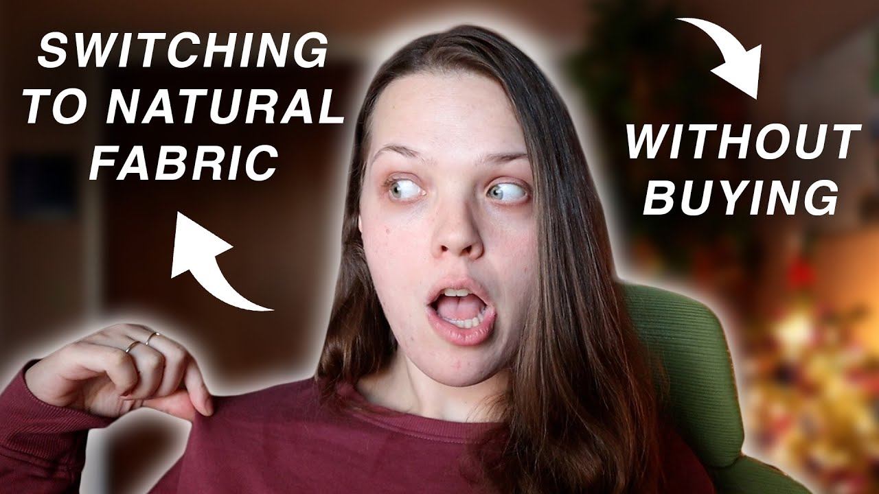 How to Transition to Natural Fabrics Without Breaking the Bank