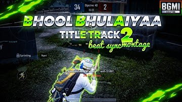 Bhool Bhulaiyaa 2 (Title Track) Kartik A.| Kiyara A. | bgmi/pubg beat sync montage