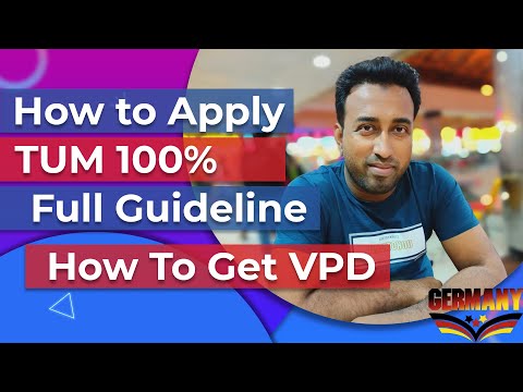 100% Complete Application Process TUM through Uni-assist with VDP