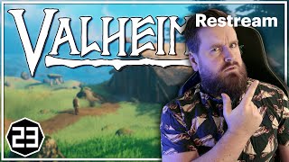 Time to climb a mountain for the first time ever | Valheim | Part 23 |