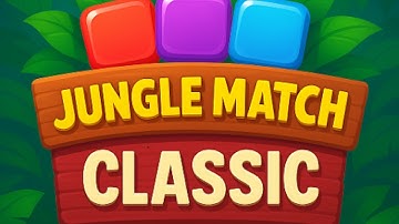 Jungle Match Classic! game Gameplay Android