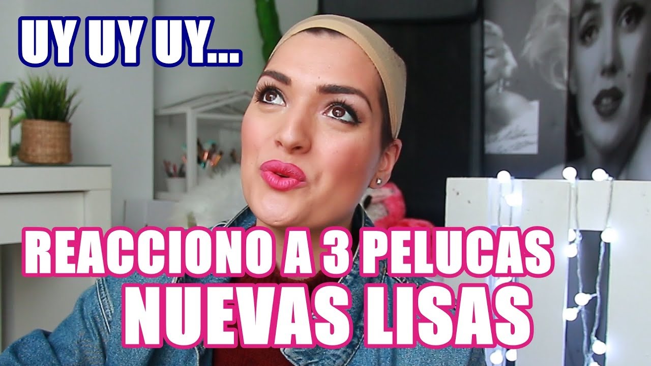 REACCIÓN A 3 PELUCAS NUEVAS Y LISAS | Tienes la cabeza grande? CÓMO PREPARARLAS?