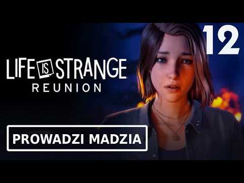 Life is Strange: Reunion #12 - Konfrontacja z Safi
