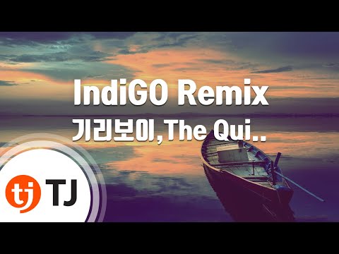 [TJ노래방] IndiGO Remix - 기리보이,The Quiett,마미손,스윙스 / TJ Karaoke