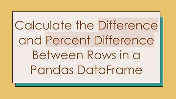 Calculate the Difference and Percent Difference Between Rows in a Pandas DataFrame