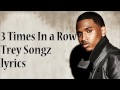 Three times in a row (lyrics)