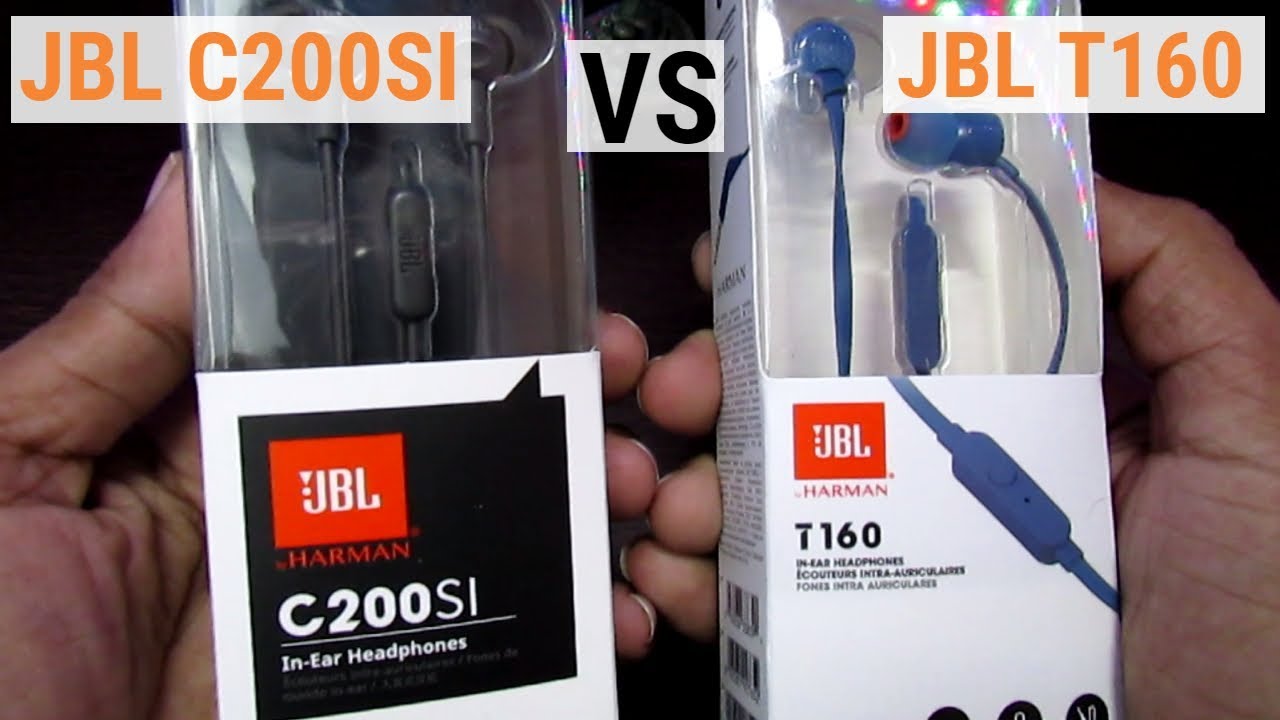 Comparison Between JBL T160 vs Jbl C200SI - YouTube