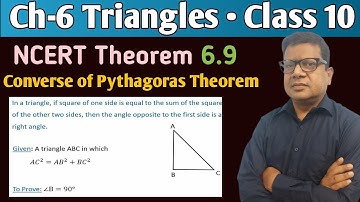 Converse of Pythagoras theorem Class 10 | theorem 6.9 class 10 |  If the square of a side is equal