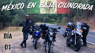 COMIENZO MI SEGUNDO VIAJE POR MÉXICO CON MOTOS DE BAJA CILINDRADA.