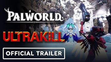 Palworld × ULTRAKILL - Official Home Sweet Home Update Trailer