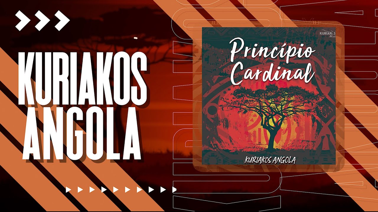 Regardez Álbum "Princípio Cardinal" - Kuriakos Angola sur YouTube Regardez Álbum "Princípio Cardinal" - Kuriakos Angola sur YouTube