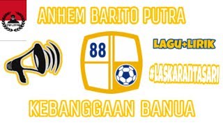 Anthem Barito Putra