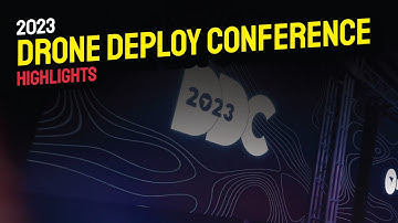 2023 Drone Deploy Conference - Highlights