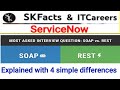REST VS SOAP || 4 simple differences of soap and REST || #skfacts #interviewquestions 