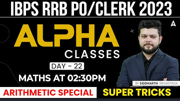 IBPS RRB PO & CLERK 2023 l ARITHMETIC SPECIAL Part 2 | By Siddharth Srivastava