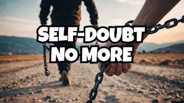 Break FREE From Self-Doubt NOW