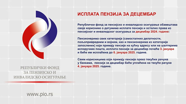 Исплата пензија за ДЕЦЕМБАР 2024. године