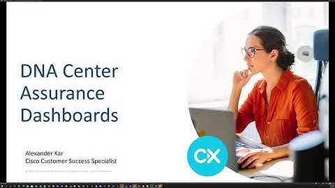Cisco DNA-Center Assurance Dashboard Walkthrough