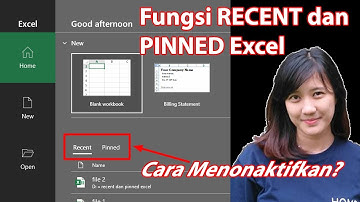 Belajar Excel, Fungsi Recent File dan Pinned Pada Excel dan Cara Mengatifkan dan Menonaktifkannya?