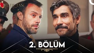 Dilek Taşı 2. Bölüm