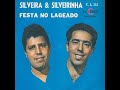 Silveira &amp; Silveirinha - Festa No Lageado