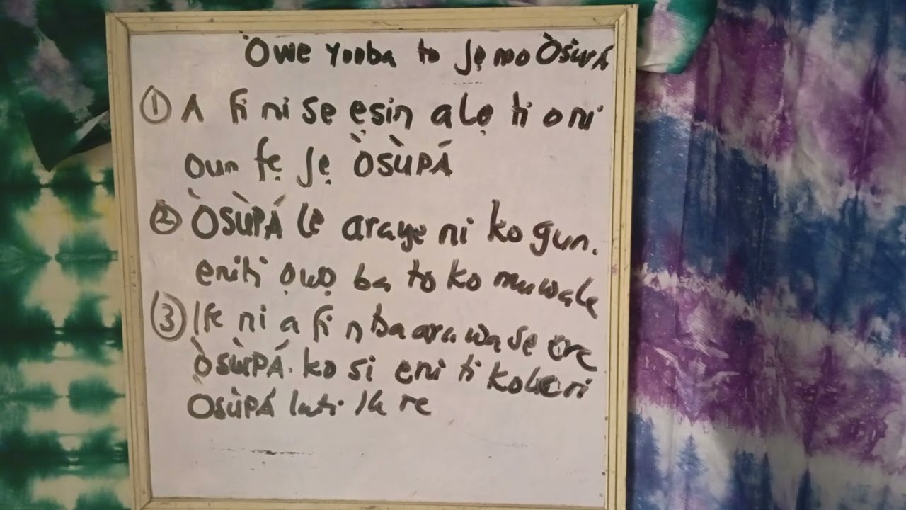 Owe yooba to nihun ṣe pẹlu ÒṢÙPÁ 