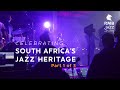 Celebrating South African Jazz – Part 1 of 3