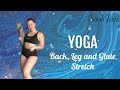 Yoga: Back, Leg and Glutes Stretch