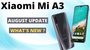 Mi A3 August new update rolling out | New features, Mi A3 new update features | TECH AMAN