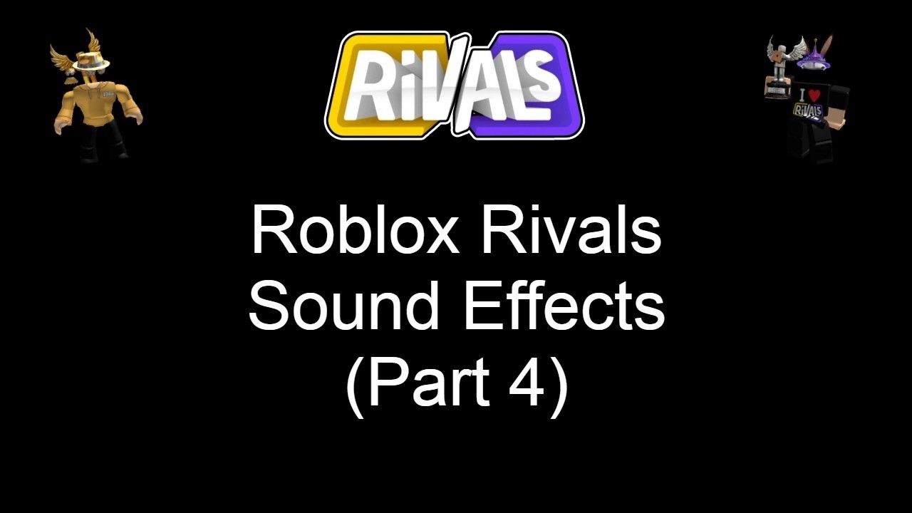 Roblox Rivals Sound Effects (Part 4) - YouTube