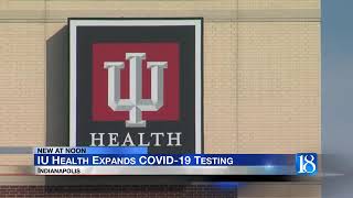 IU Health expands COVID-19 testing
