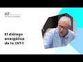 El dilogo energtico de la lnt con philippe schwiderski