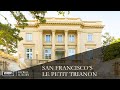 San Francisco’s Le Petit Trianon